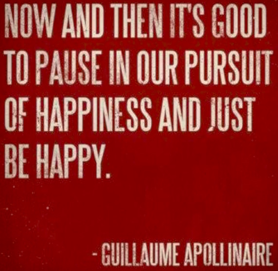 quote Guillaume Apollinaire Pursuit of Happiness